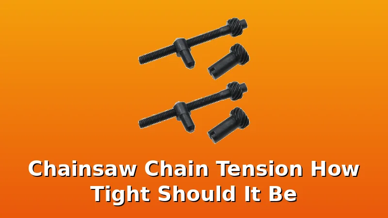 Chainsaw Chain Tension How Tight Should It Be - Limb Hive review with measurements and honest opinion